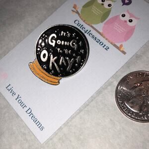 I’m Going to be Ok Crystal Ball Pin Brooch